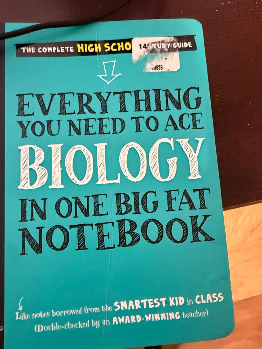 Everything You Need to Ace Biology In One Big Fat Notebook - Teal Cover